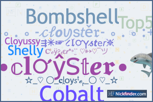 Cloyster Nicknames