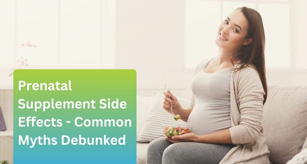 Prenatal Vitamins Myths